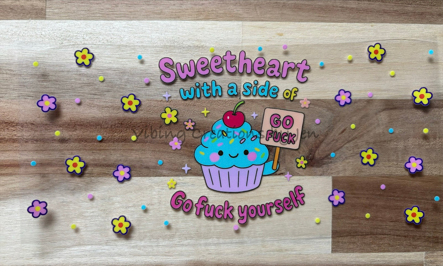 Sweetheart With a Side Of…